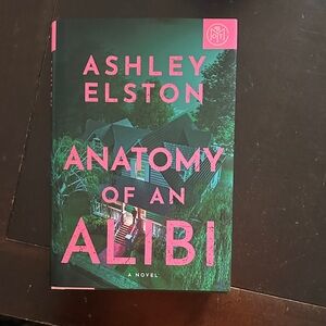 Anatomy of an Alibi by Ashley Elston - Black and Pink Cover